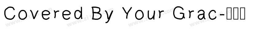 Covered By Your Grac字体转换